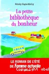 La petite bibliothèque du bonheur