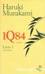 1Q84. Livre 1, Avril-juin