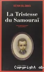 La tristesse du samouraï