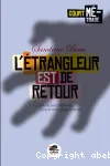 L'étrangleur est de retour