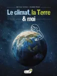 Le climat, la Terre & moi