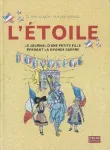 L'Étoile : le journal d'une petite fille pendant la Grande Guerre