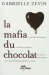 La mafia du chocolat