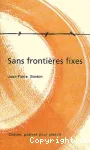 Sans frontières fixes