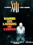 XIII, Tome 3 : Toutes les larmes de l'enfer