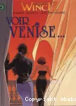 Largo Winch. 9 et 10 : Voir Venise...Et mourir