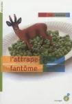 L'attrape-fantôme