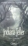 Indiana Teller, Tome 2 : Lune d'été