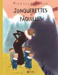 Jonquerettes et Pâquilles