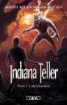 Indiana Teller, Tome 3 : Lune d'automne