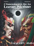 Chroniques de la lune noire. 13, La prophétie