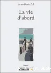 La vie d'abord