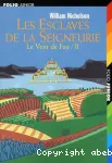 Les esclaves de la seigneurie : le vent de feu tome 2