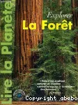 Lire la planète, explorer la forêt