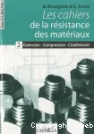 Les cahiers de la résistance des matériaux