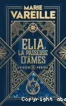 Elia la passeuse d'âmes 2