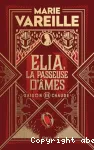 Elia la passeuse d'âmes 3