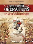 Le petit théâtre des opérations présente les guerres napoléoniennes