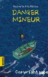 Danger mineur