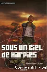 Sous un ciel de harpies