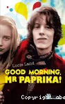 Good Morning, Mister Paprika !