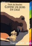 Comme un ours en cage