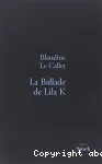 La ballade de Lila K