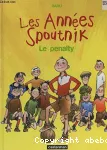 Les années Spoutnik, le penalty