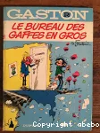 Gaston 5 : Le bureau des gaffes en gros