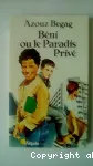 BENI OU LE PARADIS PRIVE