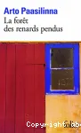 La forêt des renards pendus