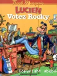 Lucien : Votez Rocky