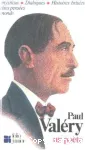 PAUL VALERY,UN POETE