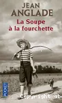 La soupe à la fourchette