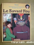 Les aventures d'Adèle Blanc-Sec:Le savant fou