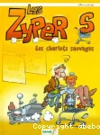 Les Zypers. 1, Les chariots sauvages