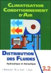 Climatisation, conditionnement d'air. 3 Distribution des fluides