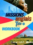 Missions anglais Tale nouveau programme B1>B2 : Workbook