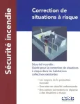 Correction de situations à risque : sécurité incendie : guide pour la correction de situations à risque dans les habitations collectives existantes