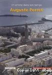 Auguste Perret : un artiste dans son temps