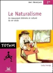 Le naturalisme : un mouvement littéraire et culturel du XIXè siècle