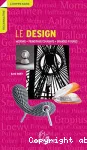 Le design : histoire, principaux courants, grandes figures