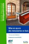 Mise en oeuvre des menuiseries en bois