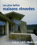 Les plus belles maisons rénovées