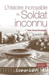 L'histoire incroyable du soldat inconnu