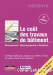 Le coût des travaux de bâtiment : gros oeuvre, second oeuvre, finitions