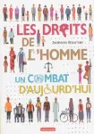 Les droits de l'homme : un combat d'aujourd'hui