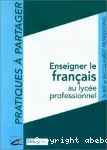 Enseigner le français au Lycée professionnel