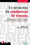 Le mémento du conducteur de travaux