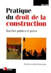 Pratique du droit de la construction